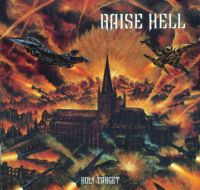 RAISE HELL (Swe) - Holy Target , CD